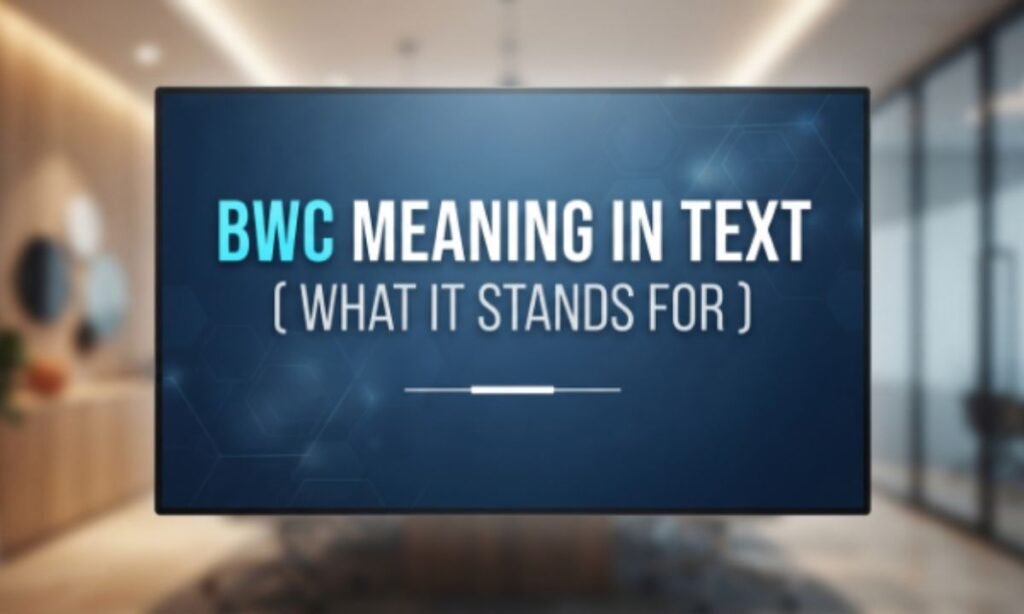 bwc-meaning-in-text