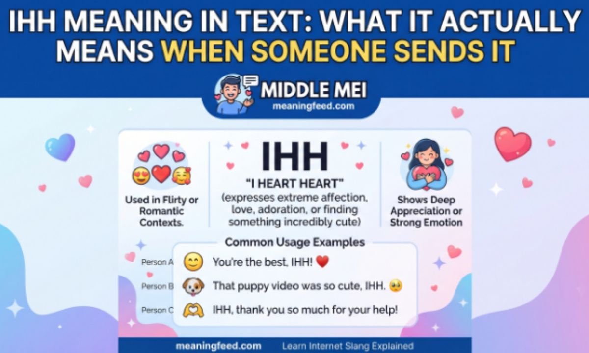 ihh-meaning-in-text-what-it-actually-means-when-someone-sends-it