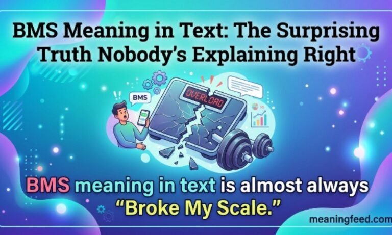 bms-meaning-in-text-the-surprising-truth-nobodys-explaining-right2026
