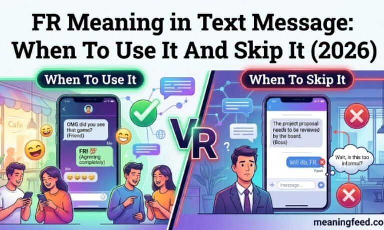 FR Meaning in Text Message: When To Use It And Skip It (2026)