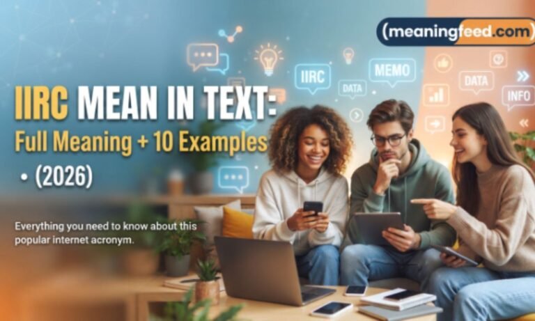 iirc-mean-in-text-full-meaning-10-examples-2026