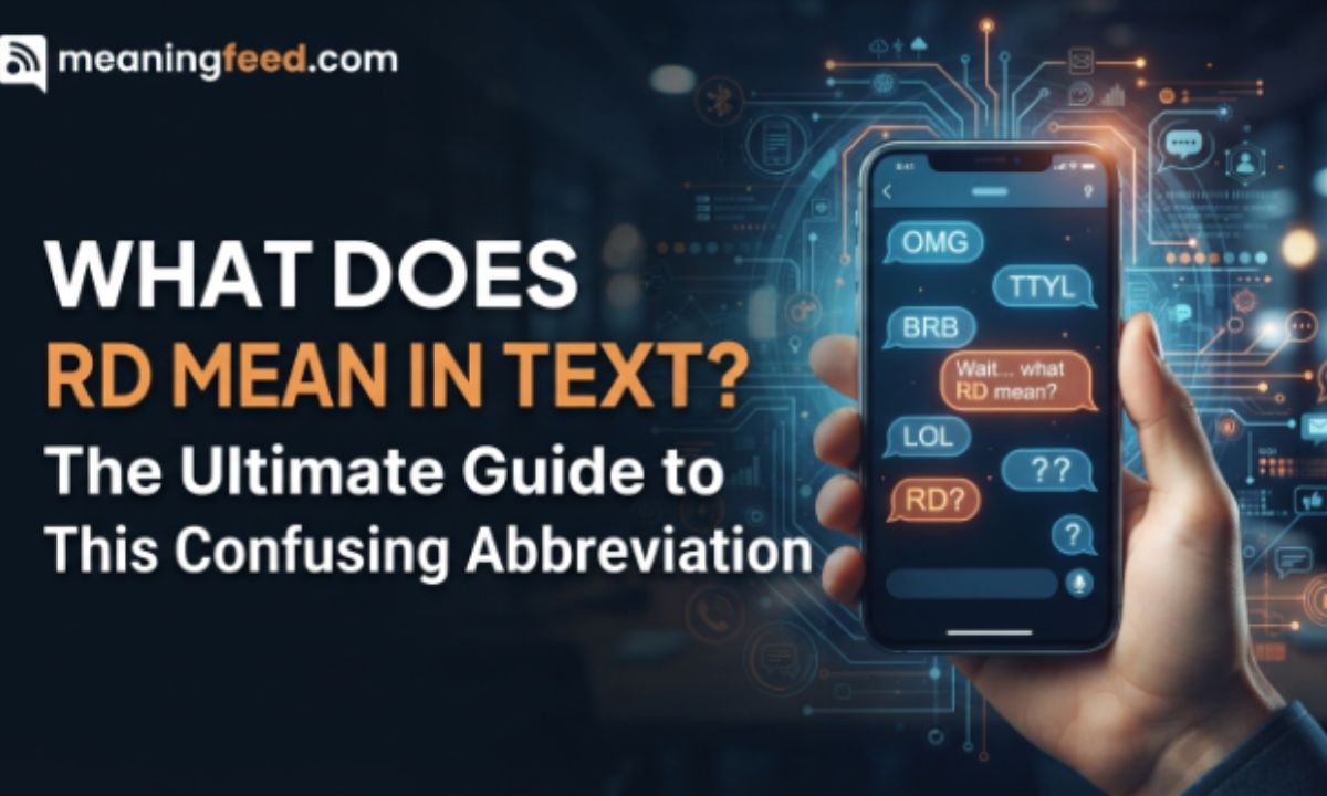 what-does-rd-mean-in-text-the-ultimate-guide-to-this-confusing-abbreviation