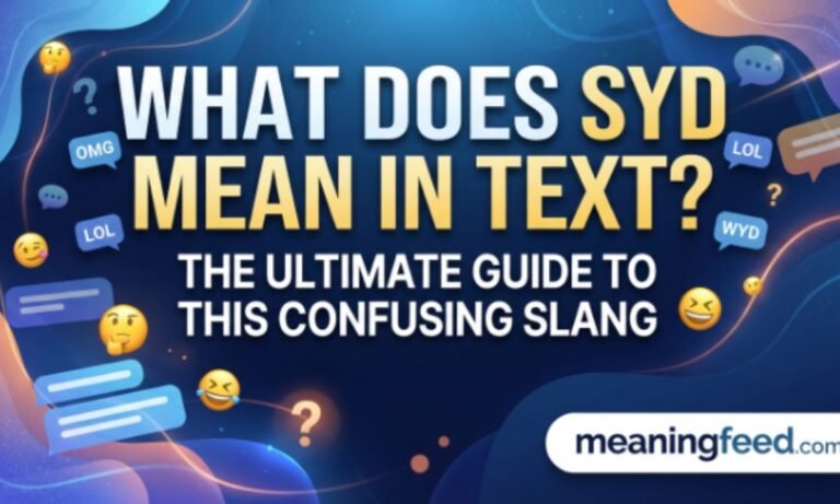 what-does-syd-mean-in-text-the-ultimate-guide-to-this-confusing-slang