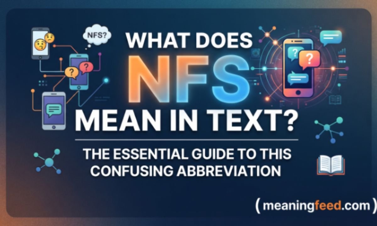what-does-nfs-mean-in-text-the-essential-guide-to-this-confusing-abbreviation