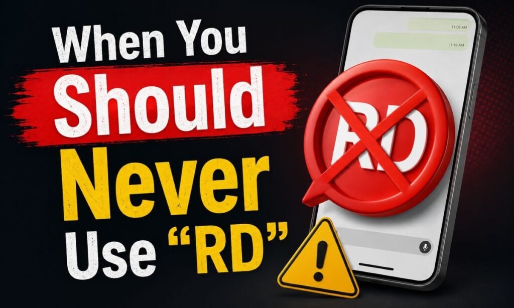 When You Should Never Use "RD"