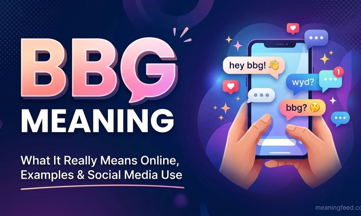 BBG Meaning: What It Really Means Online, Examples & Social Media Use