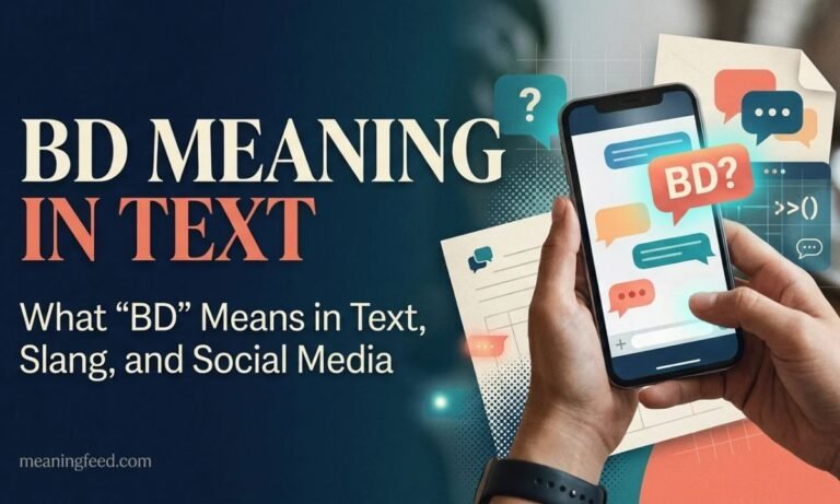 BD Meaning in Text: What “BD” Means in Text, Slang, and Social Media