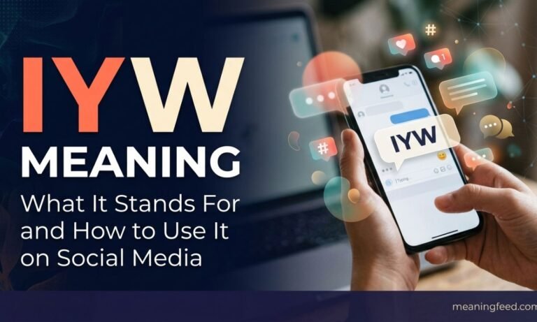 IYW Meaning: What It Stands For and How to Use It on Social Media
